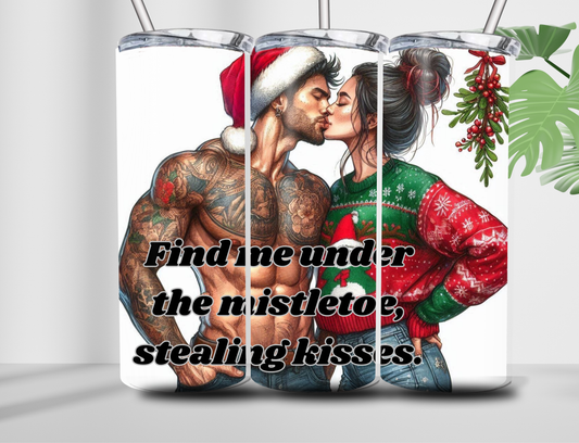 Under The Mistletoe20 oz Double Wall Stainless Steel Tumbler