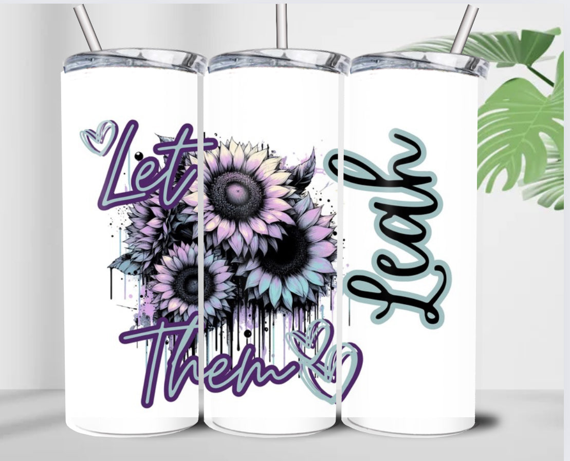 Personalised Let Them 20oz Double Wall Tumbler